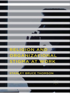 cover image of Religion and Organizational Stigma at Work